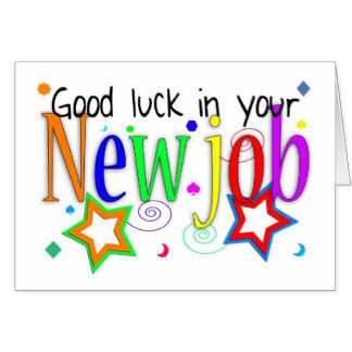 Good Luck In Your New Job Greeting Card   New Job