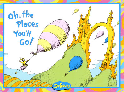 Day You Re Off To Great Places You Re Off And Away Oh Dr Seuss How