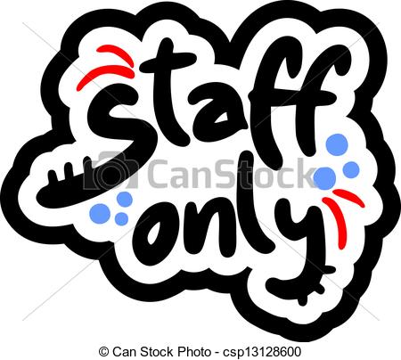 Only   Creative Design Of Staff Only Csp13128600   Search Clip Art