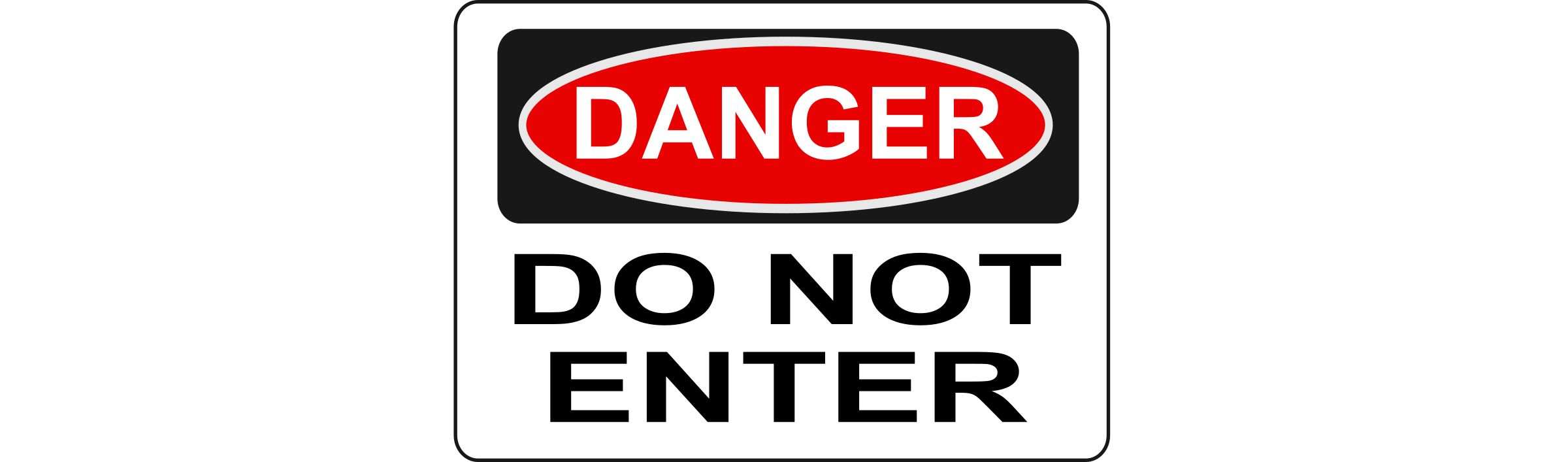 Danger   Do Not Enter
