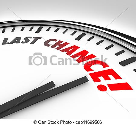Last Chance Clock Final Countdown Deadline Time   Csp11699506