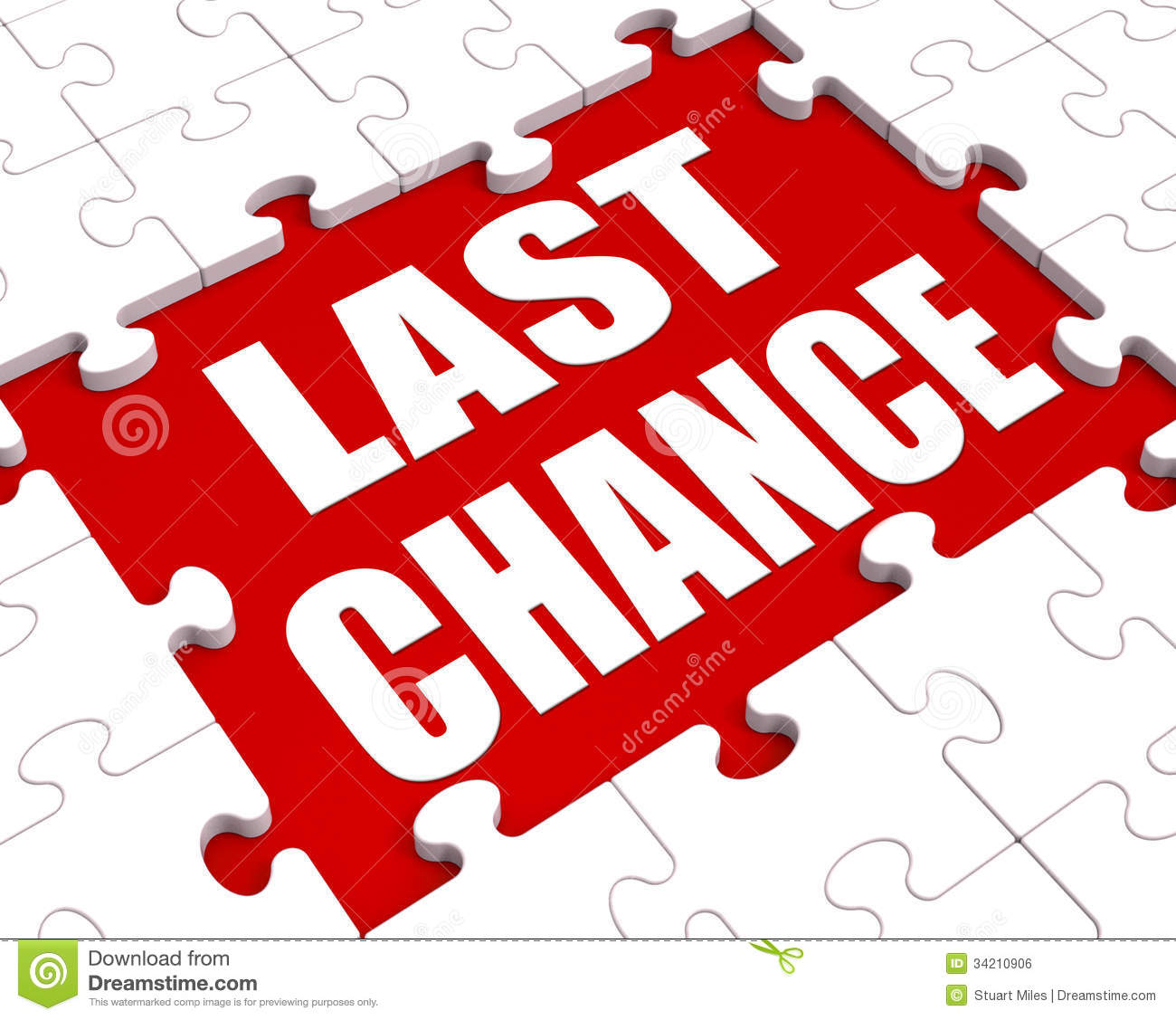 Last Chance Puzzle Shows Final Opportunity Or Act Now Royalty Free