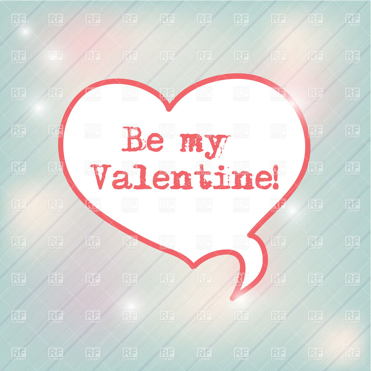 Be My Valentine   Greeting Card With Speech Bubble Heart Download