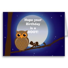 Happy Birthday With Owl Birthday Humor Cards More