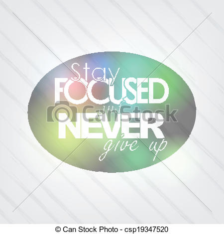 Stay Focused And Never Give Up  Motivational Background