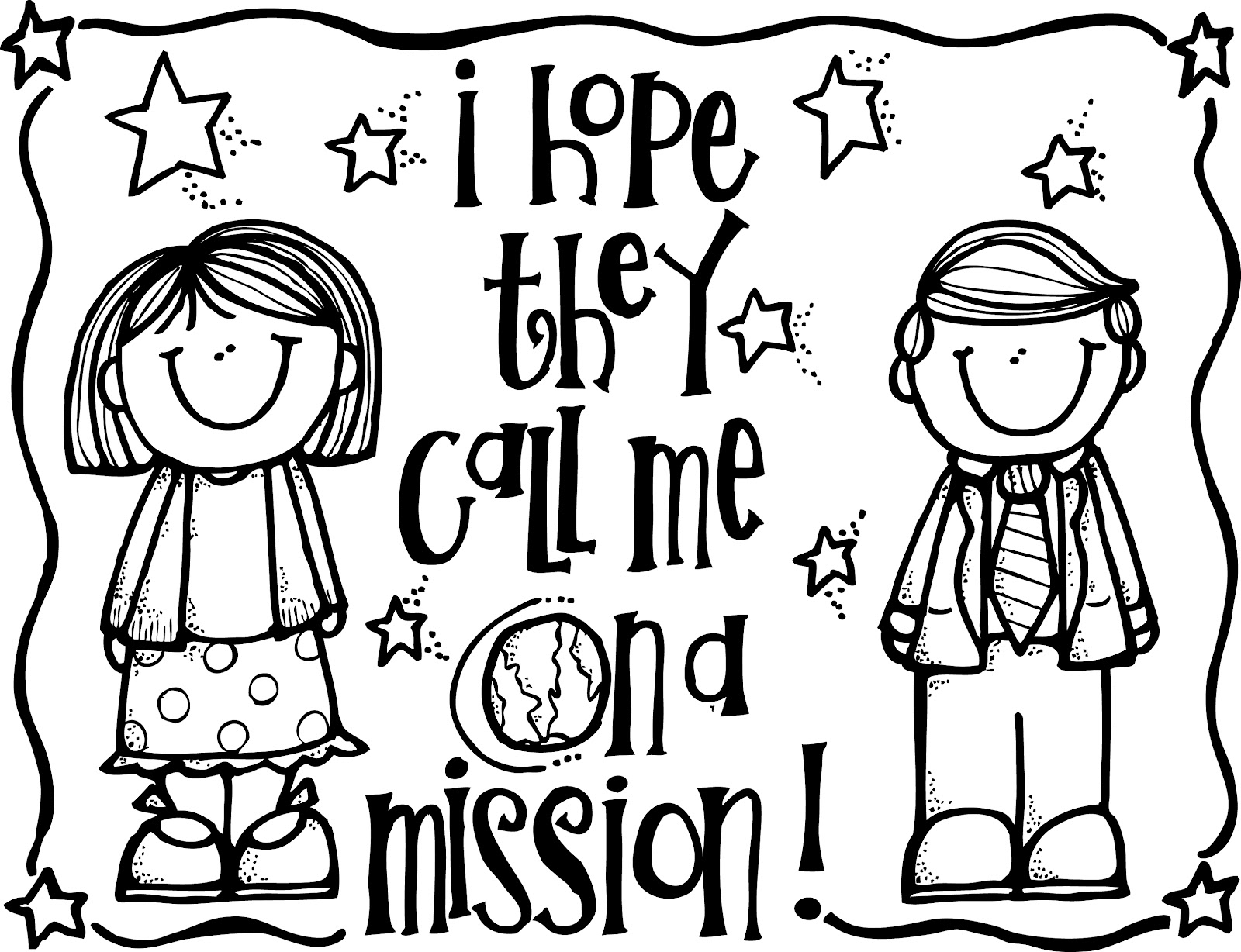 Hope They Call Me On A Mission Coloring Page