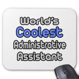 Funny Administrative Assistant Mouse Pads And Funny Administrative