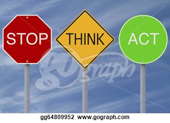 Illustrations   Stop Think Act   Stock Clipart Gg64809952   Gograph