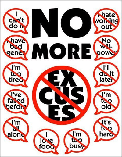No More Excuses Picture Quote