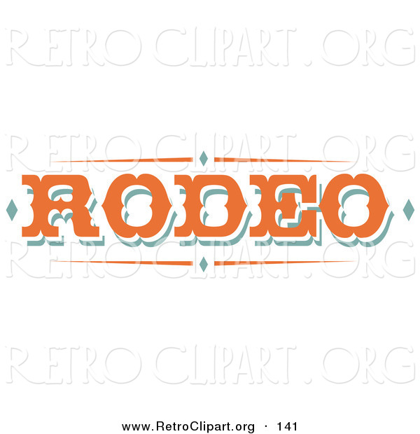 Retro Clipart Of A Western Orange Rodeo Sign Over A White Background    