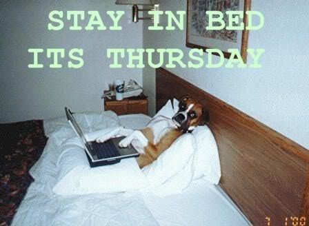 Thursday Stay In Bed Jpg