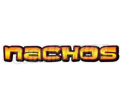 Nachos I Concession Decal Mexican Nacho Sign Cart Trailer Stand