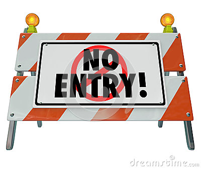 No Entry Words On A Road Construction Barrier Barricade Or Warning