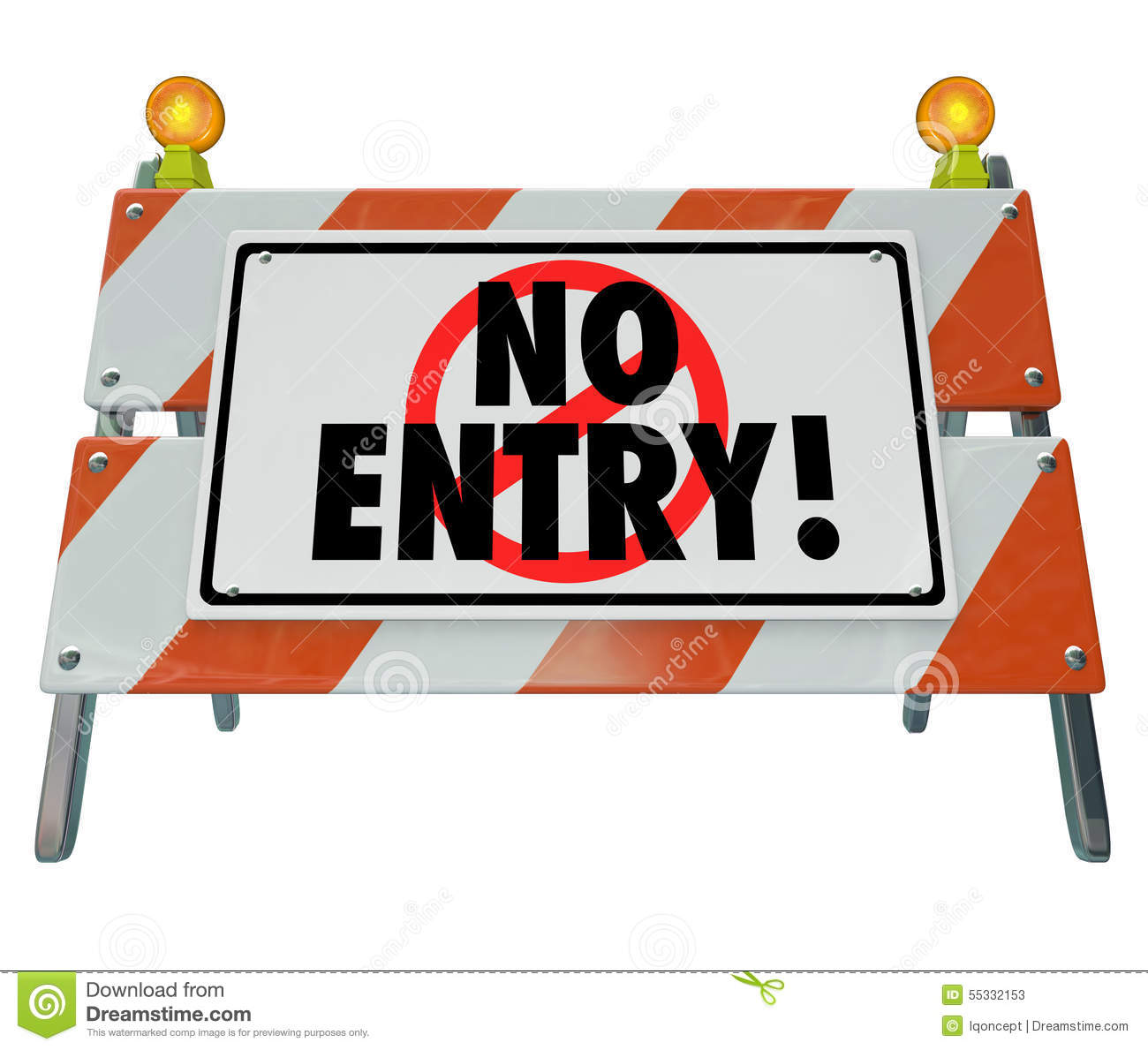 No Entry Words On A Road Construction Barrier Barricade Or Warning    
