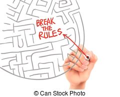 Break The Rules Written By Hand On A Transparent Board