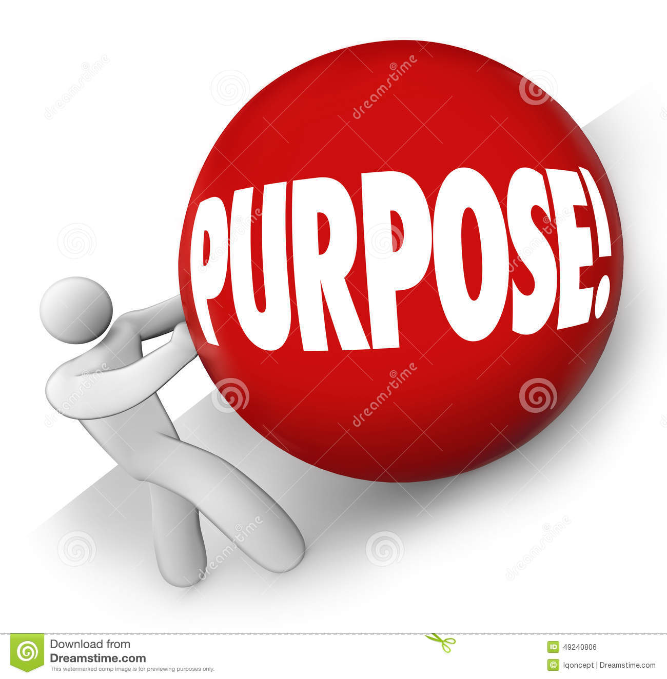 Purpose Word On Red Ball Rolled Uphill By A Man Person Or Worker To
