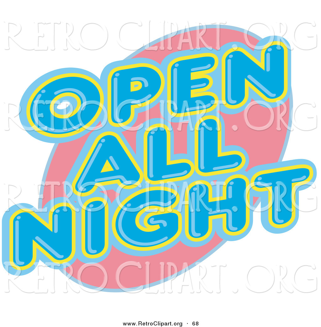 Open All Night Neon Sign Over White Vintage Pink And Blue Cafe Sign