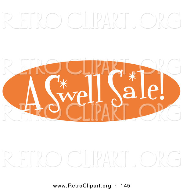Retro Clipart Of A Vintage Orange Oval Sign Reading A Swell Sale  By