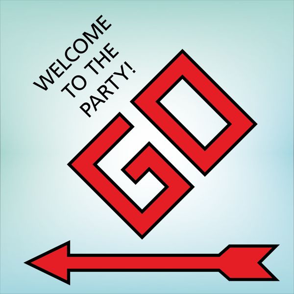 Welcome To The Party Go Sign   Monopoly Party   Pinterest