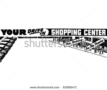 Your Drive In Shopping Center   Ad Header   Retro Clipart Stock Vector