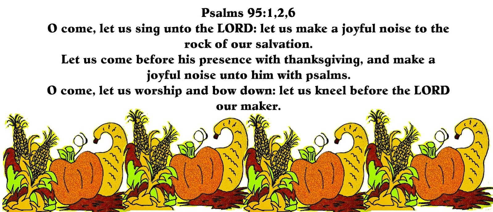 Christian Images In My Treasure Box  Harvest Banner   Psalms 95 126