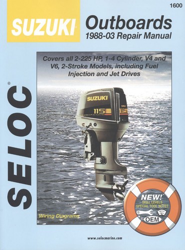 Seloc   Marine Repair Manual For Suzuki Outboards 1988 2003