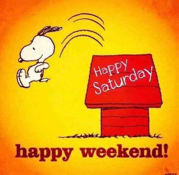 Happy Saturday Happy Weekend Pictures Photos And Images For Facebook