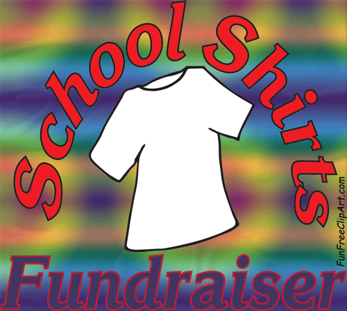 School Shirts Fundraiser   Logo   Fun Free Clipart   Funfreeclipart