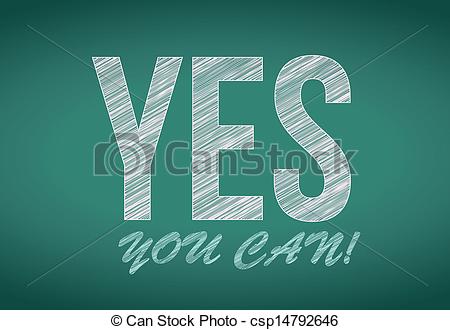 Eps Vector Of Yes You Can Written On Chalkboard Illustration Design