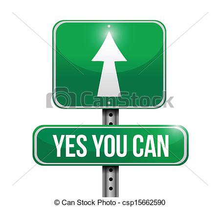 Eps Vectors Of Yes You Can Road Sign Illustration Design Over A White