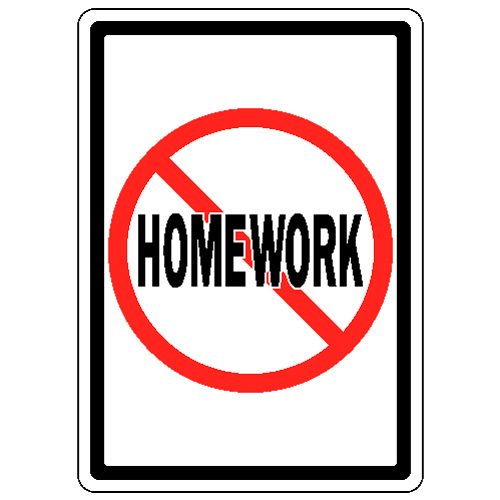 No Homework Sign No Homework Jpeg