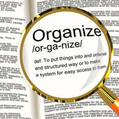 Organize Definition Magnifier Showing Managing Or Arranging Into