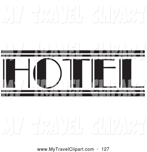 Clipart Of A Black And White Hotel Sign On White By Andy Nortnik 127    