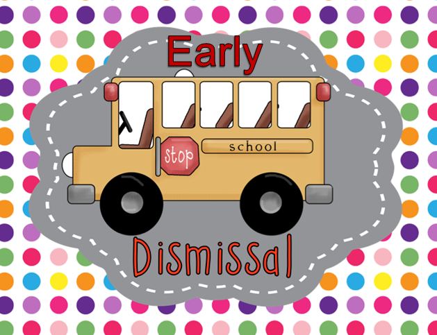 Dismissal  Elementary Students Will Be Dismissed At 1 30   No P M