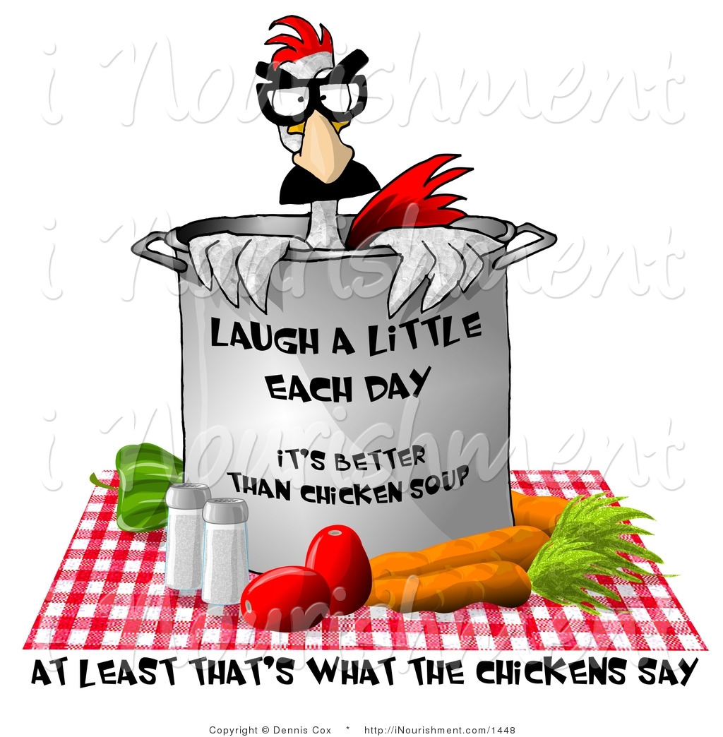 Clipart Of Fresh Vegetable Chicken Soup A Goofy Chicken Sitting In