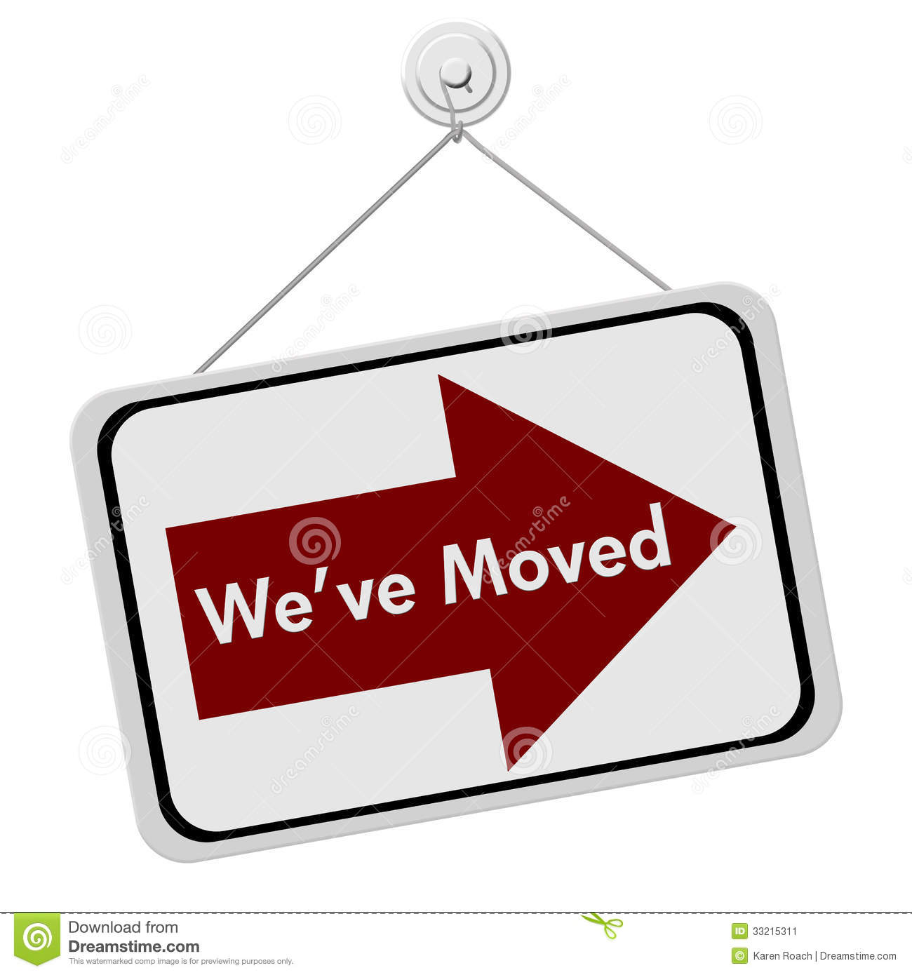     We Have Moved Isolated On A White Background We Have Moved Sign