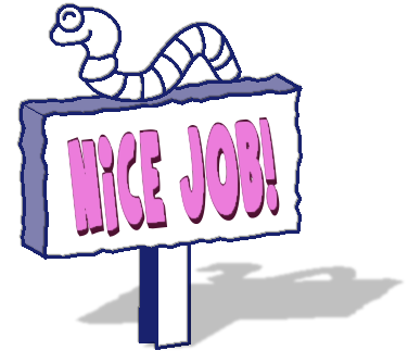 Nice Job Blue 2   Http   Www Wpclipart Com Education Signs Worm Sign