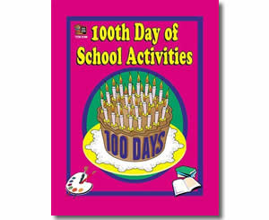 100th Day Of School Activities
