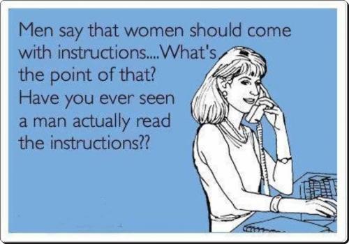 Men Say Women Should Come With Instructions   What S The Point Of That