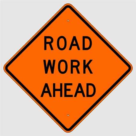 Road Work Ahead Construction Traffic Sign Choose 30 X 30 36 X 36 Or