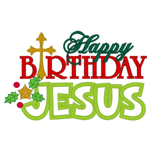 Happy Birthday Jesus Happy Birthday Jesus Happy Birthday Jesus