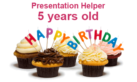 Presentation Helper Is Now 5 Years Old