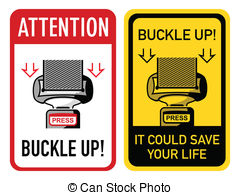 Buckle Up Signs   Two Buckle Up Signs With Safety Belt