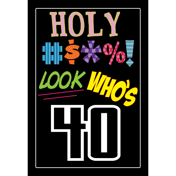 Fabulous 40th Birthday Clipart Holy Bleep 40th Birthday