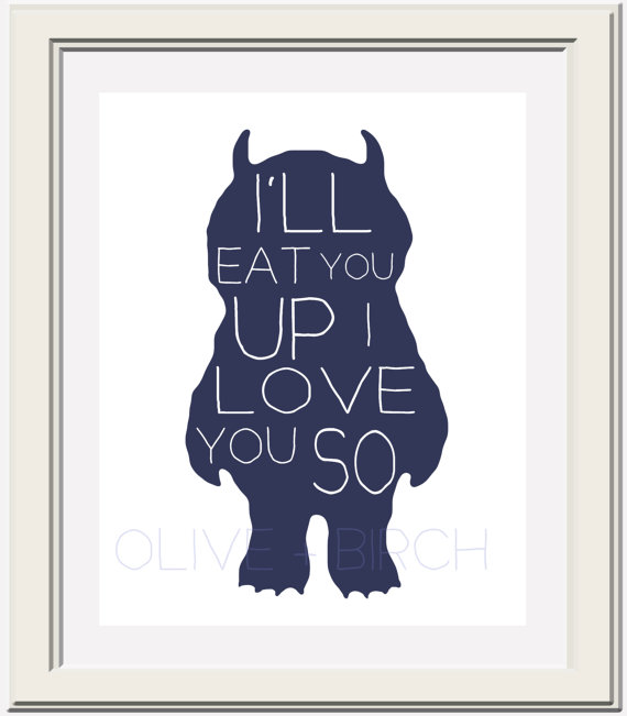 The Wild Things Are Nursery Printable I Ll Eat You Up I Love You So