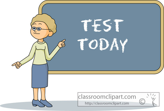 School   Teacher At Chalkboard Test Today   Classroom Clipart