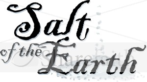 Salt Of The Earth With Salt Pile   Inspirational Word Art