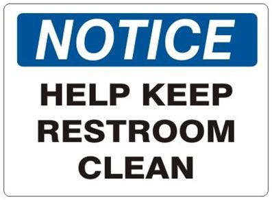 Clean Bathroom Signs Keep Restroom Clean Sign
