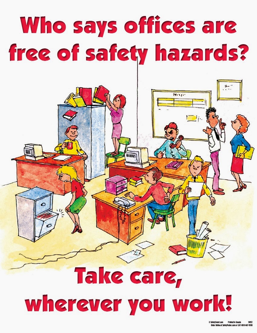 Who Says Offices Are Free Of Safety Hazards Office Safety Poster