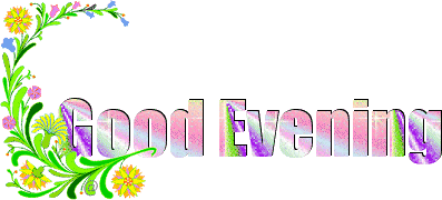 Good Evening Graphics And Animated Gifs  Good Evening